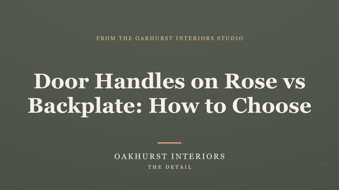 Door Handles on Rose vs Backplate: How to Choose