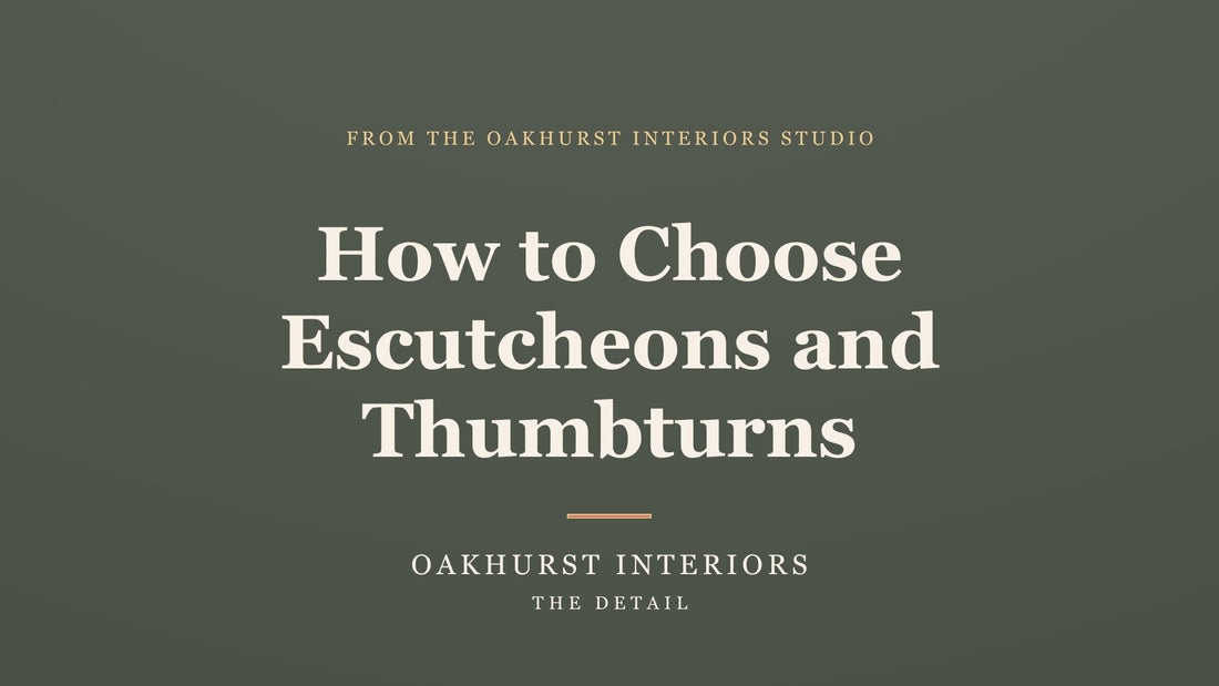 How to Choose Escutcheons and Thumbturns